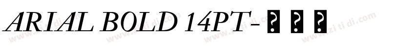 ARIAL BOLD 14PT字体转换